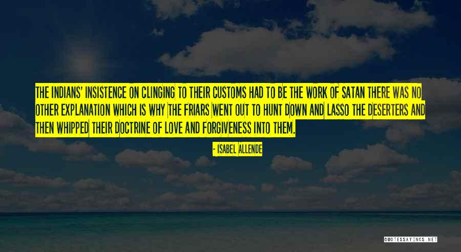 Deserters Quotes By Isabel Allende