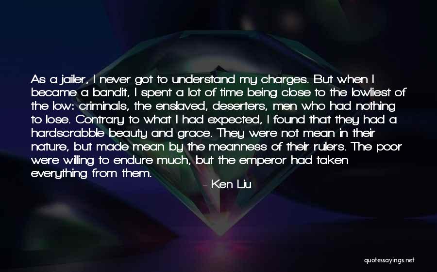 Deserters Quotes By Ken Liu Deserters Quotes By Ken Liu