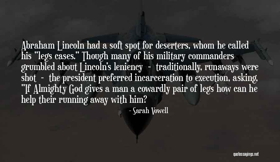 Deserters Quotes By Sarah Vowell