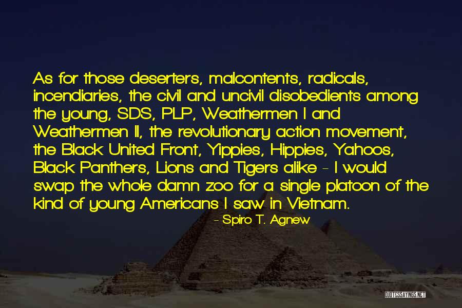 Deserters Quotes By Spiro T. Agnew