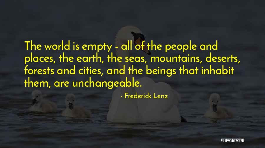 Deserts And Cities Quotes By Frederick Lenz Deserts And Cities Quotes By Frederick Lenz
