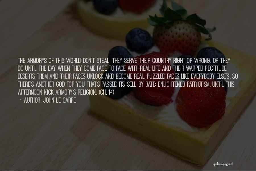 Deserts And Life Quotes By John Le Carre