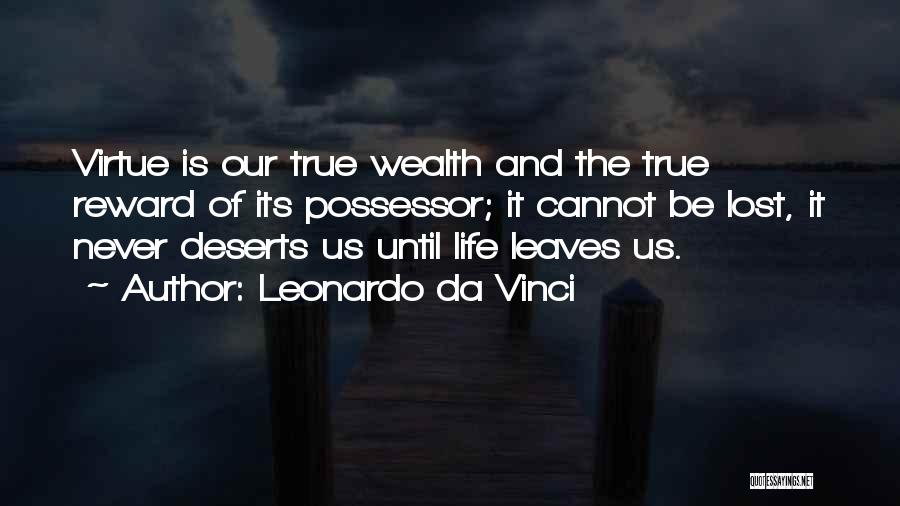 Deserts And Life Quotes By Leonardo Da Vinci