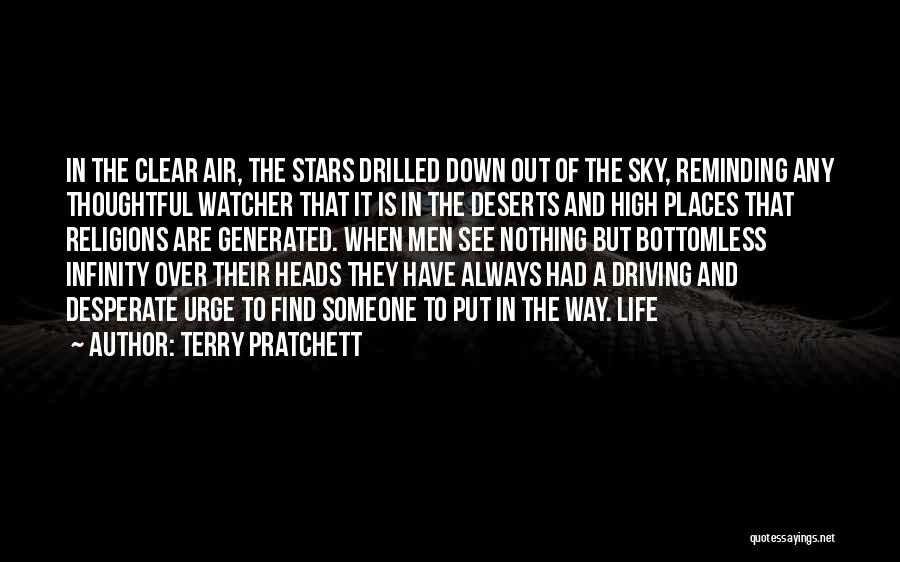 Deserts And Life Quotes By Terry Pratchett