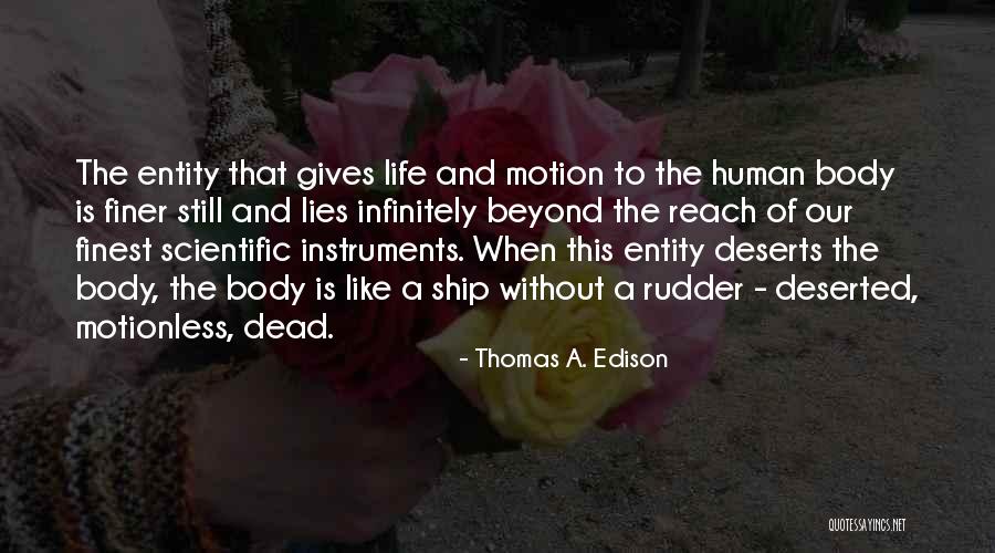 Deserts Life Quotes By Thomas A. Edison Deserts Life Quotes By Thomas A. Edison