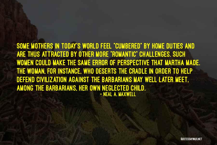 Deserts Quotes By Neal A. Maxwell Deserts Quotes By Neal A. Maxwell