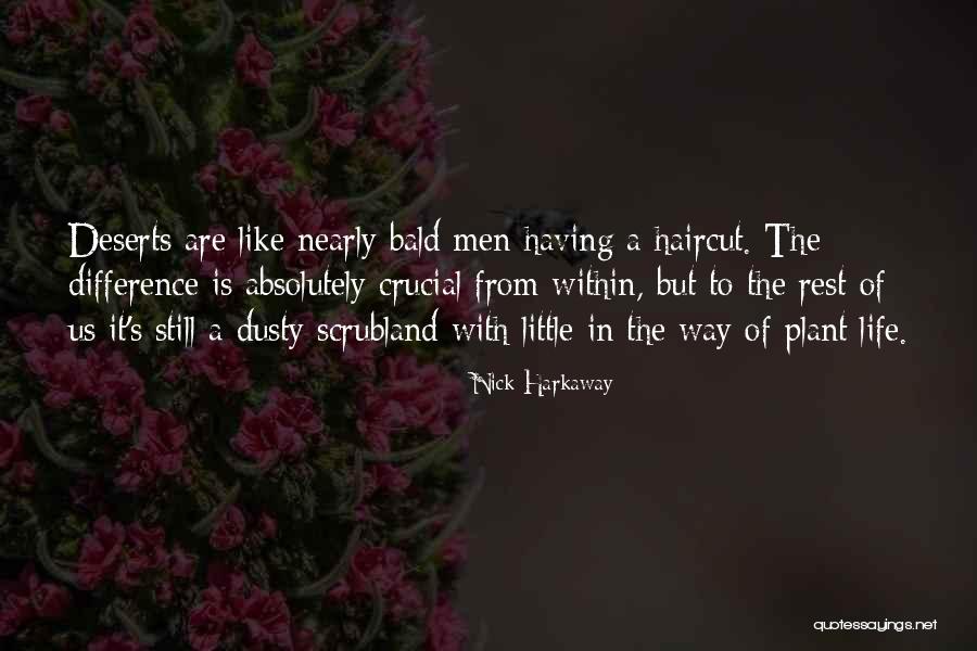 Deserts Quotes By Nick Harkaway Deserts Quotes By Nick Harkaway