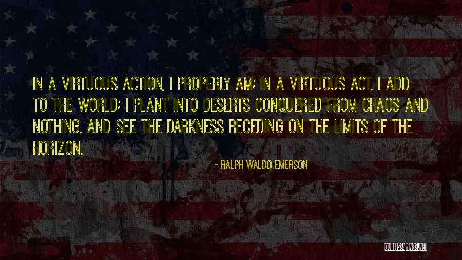 Deserts Quotes By Ralph Waldo Emerson Deserts Quotes By Ralph Waldo Emerson