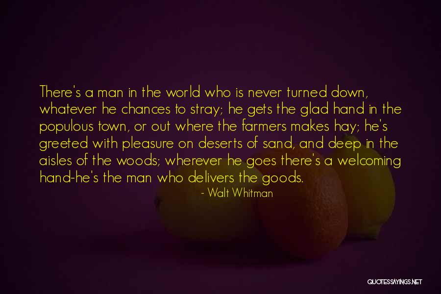 Deserts Quotes By Walt Whitman Deserts Quotes By Walt Whitman