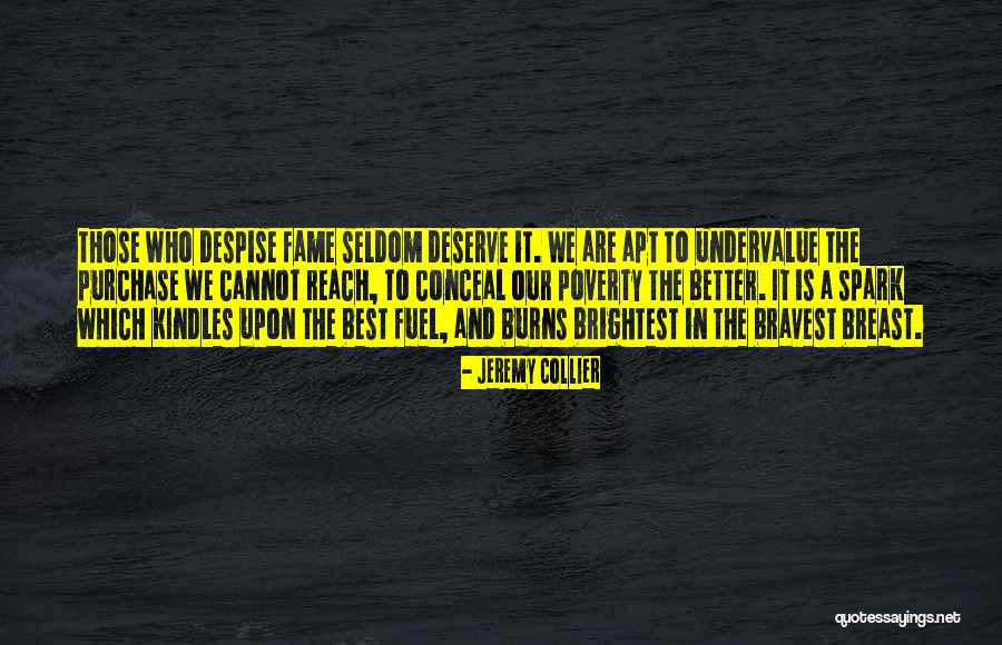Deserve Better Than Him Quotes By Jeremy Collier Deserve Better Than Him Quotes By Jeremy Collier