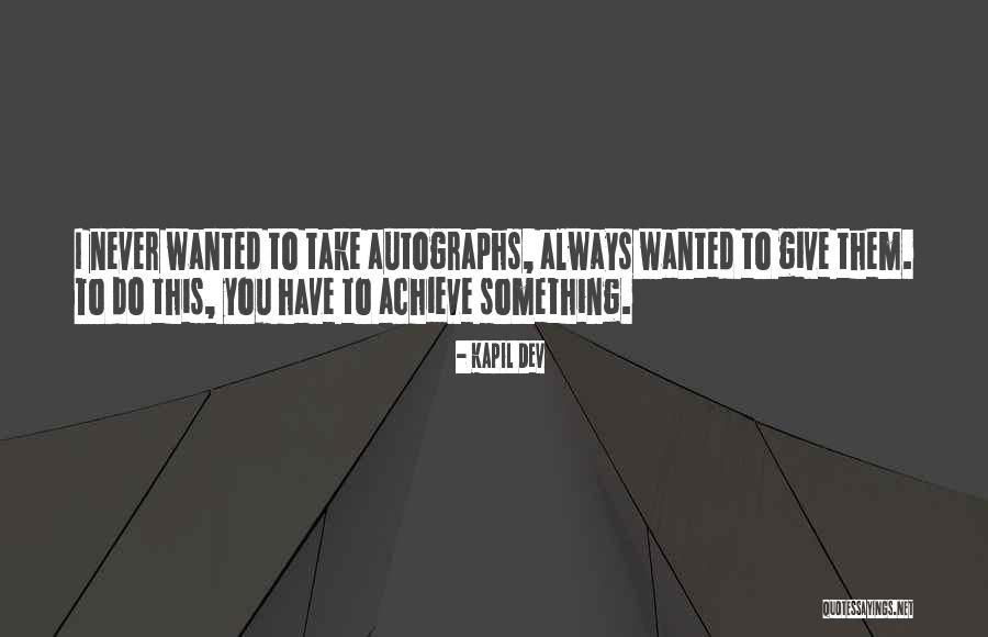 Deserve Explanation Quotes By Kapil Dev Deserve Explanation Quotes By Kapil Dev
