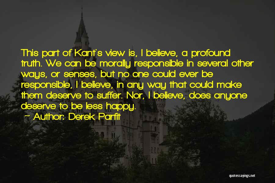 Deserve To Be Happy Quotes By Derek Parfit