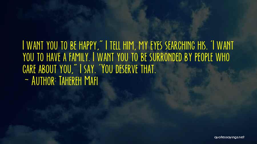 Deserve To Be Happy Quotes By Tahereh Mafi