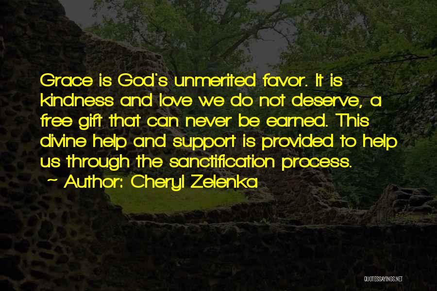 Deserve To Be Love Quotes By Cheryl Zelenka