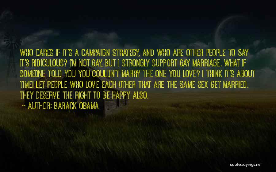 Deserve What You Get Quotes By Barack Obama