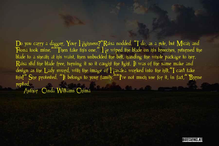 Deserve What You Get Quotes By Cinda Williams Chima