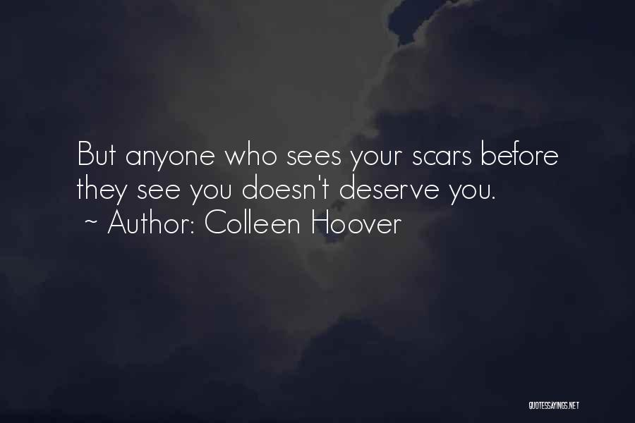 Deserve You Quotes By Colleen Hoover