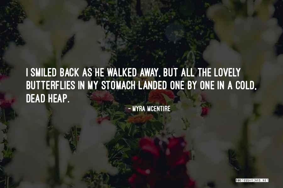 Deservedly Quotes By Myra McEntire Deservedly Quotes By Myra McEntire