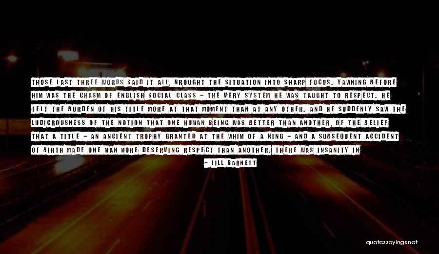 Deserving A Better Man Quotes By Jill Barnett Deserving A Better Man Quotes By Jill Barnett