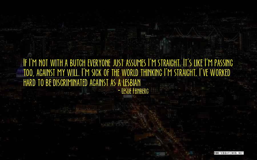 Deserving A Better Relationship Quotes By Leslie Feinberg Deserving A Better Relationship Quotes By Leslie Feinberg