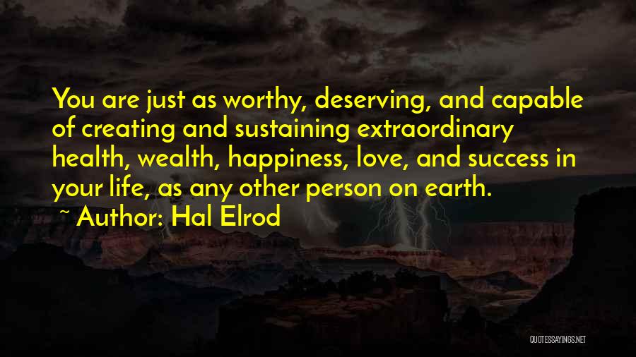 Deserving Love Quotes By Hal Elrod