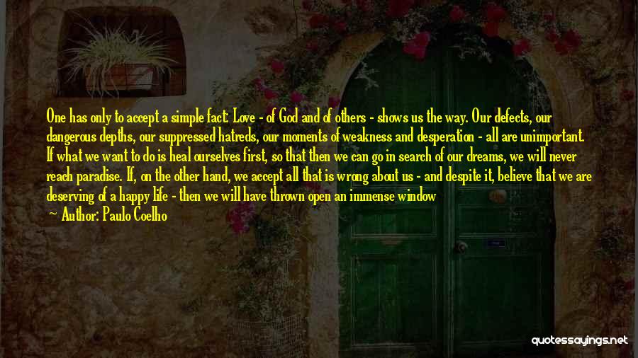 Deserving Love Quotes By Paulo Coelho