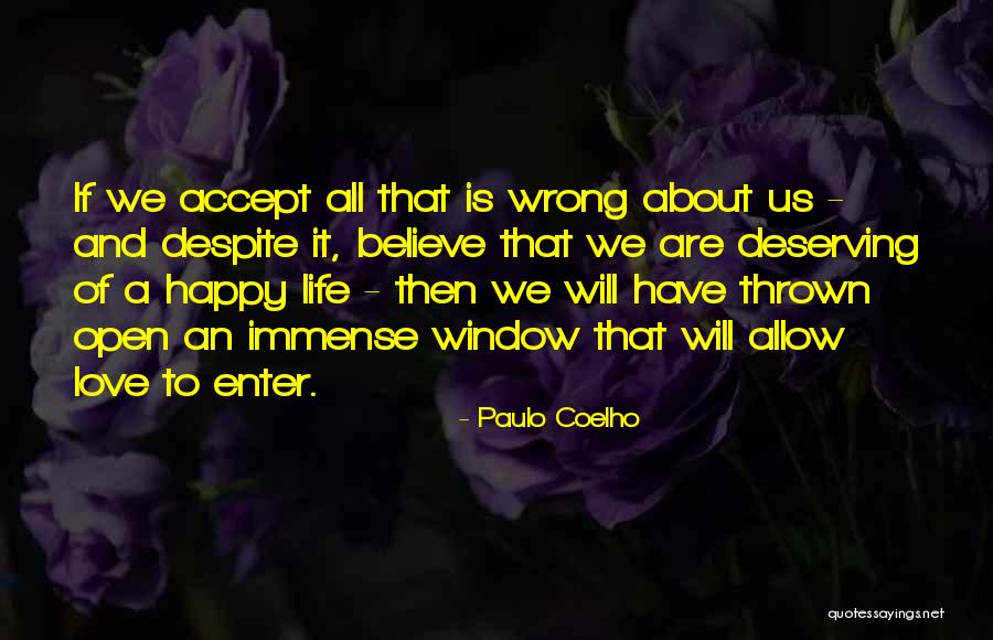 Deserving Love Quotes By Paulo Coelho