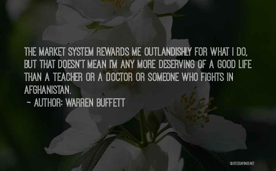 Deserving More In Life Quotes By Warren Buffett