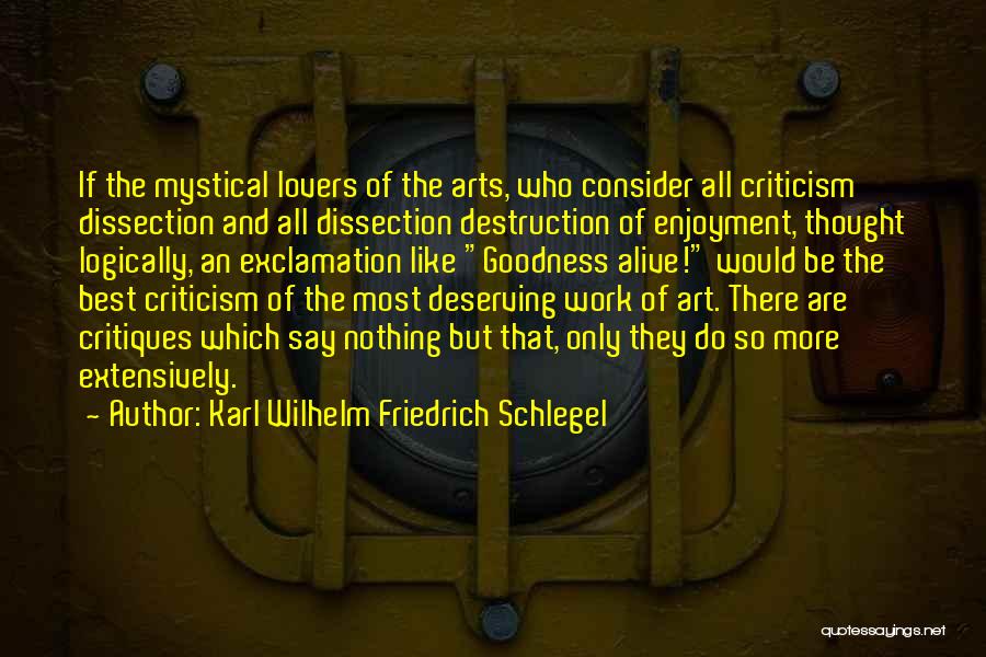 Deserving Nothing But The Best Quotes By Karl Wilhelm Friedrich Schlegel