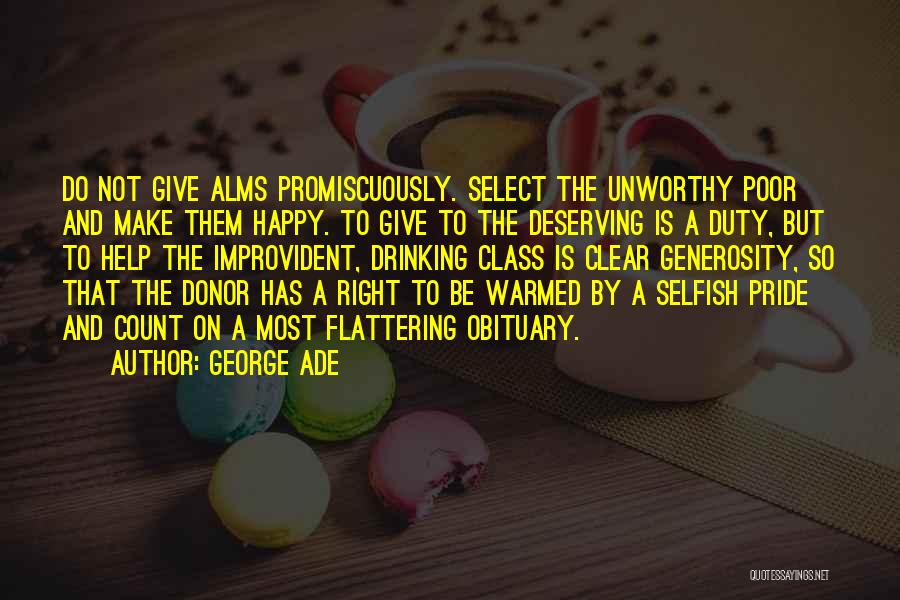 Deserving Quotes By George Ade