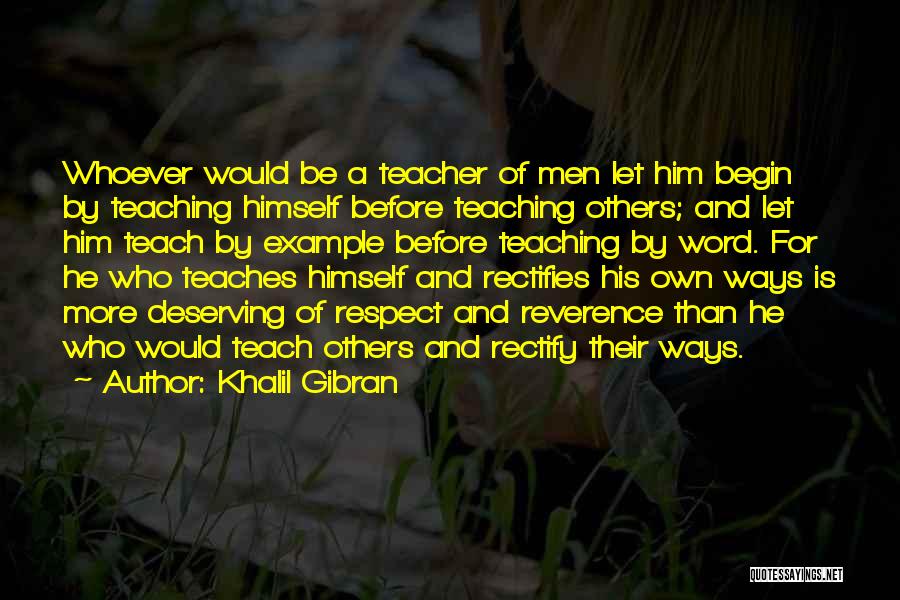 Deserving Quotes By Khalil Gibran