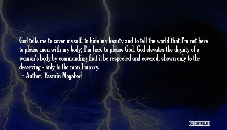 Deserving Quotes By Yasmin Mogahed