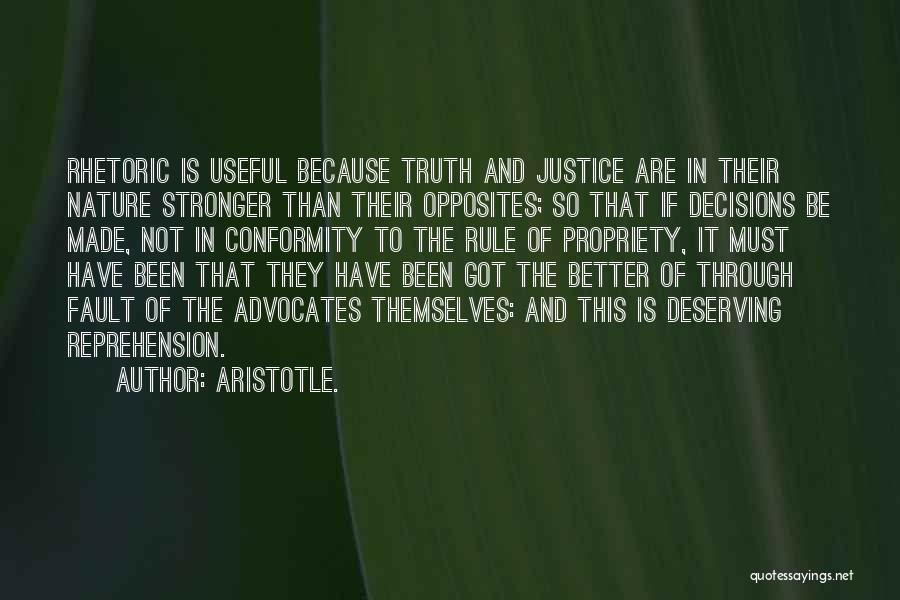 Deserving Something Better Quotes By Aristotle.