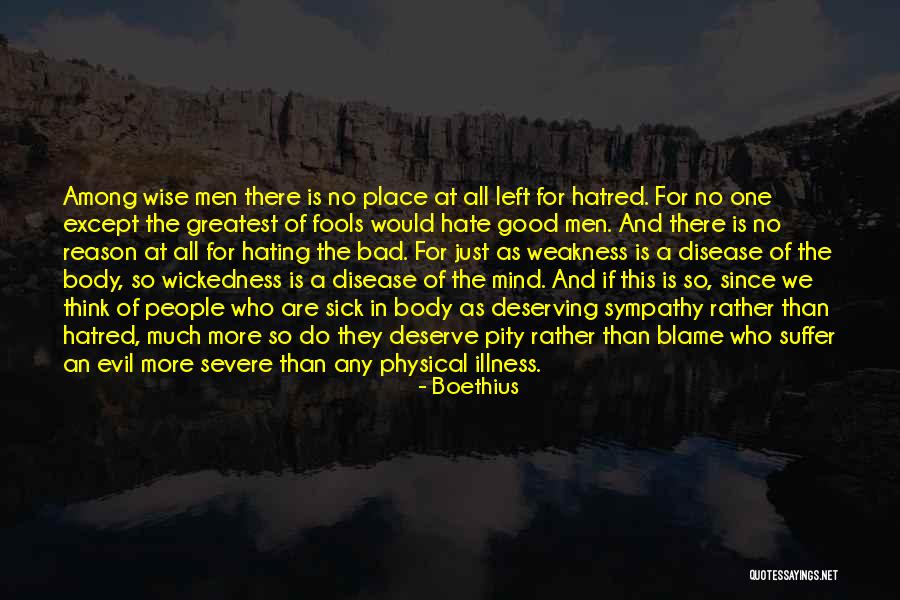 Deserving Sympathy Quotes By Boethius Deserving Sympathy Quotes By Boethius