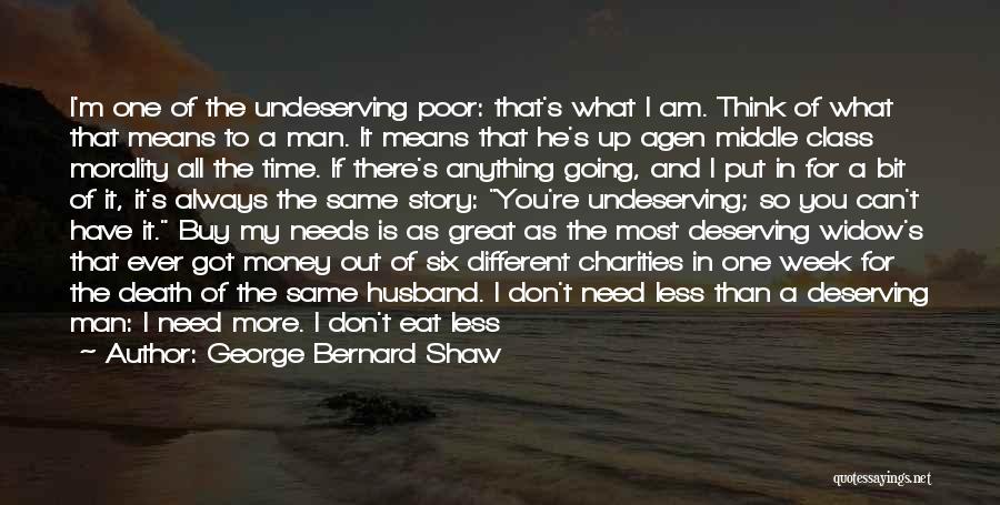 Deserving The Best Man Quotes By George Bernard Shaw