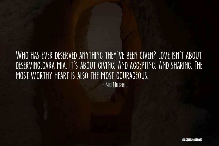 Deserving You Are Worthy Quotes By Siri Mitchell Deserving You Are Worthy Quotes By Siri Mitchell