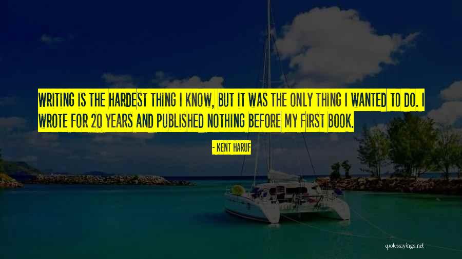 Deservingness Vs Entitlement Quotes By Kent Haruf Deservingness Vs Entitlement Quotes By Kent Haruf