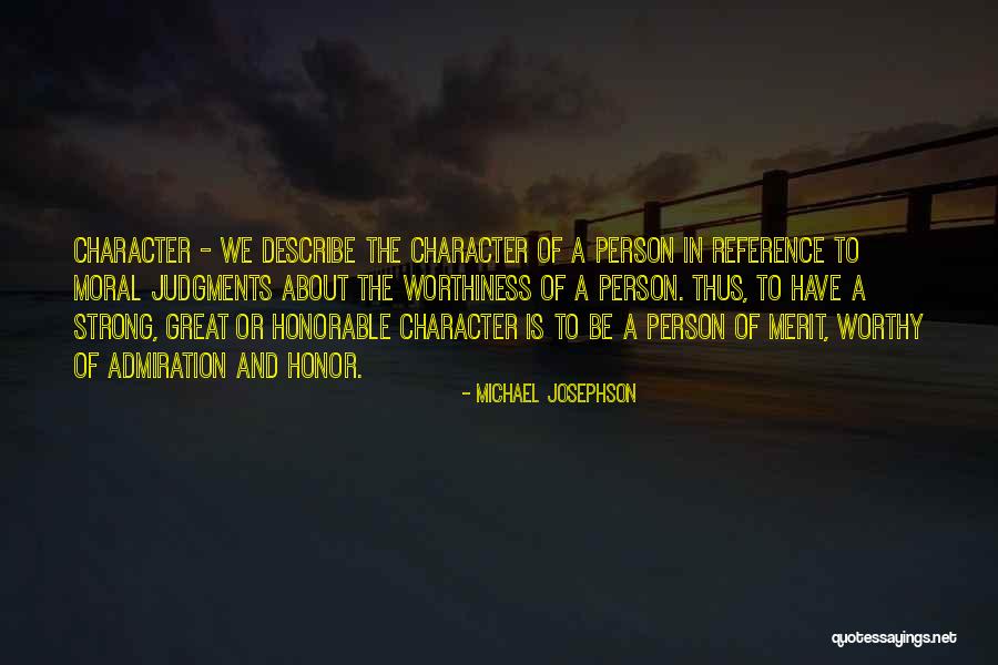Desesperada Memes Quotes By Michael Josephson Desesperada Memes Quotes By Michael Josephson