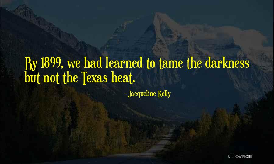 Desesperados Quotes By Jacqueline Kelly Desesperados Quotes By Jacqueline Kelly