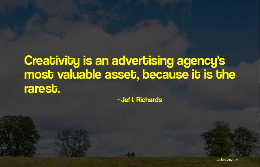 Deseuri Radioactive Quotes By Jef I. Richards Deseuri Radioactive Quotes By Jef I. Richards