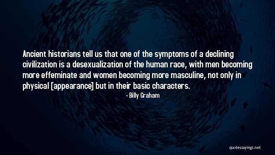 Desexualization Quotes By Billy Graham Desexualization Quotes By Billy Graham
