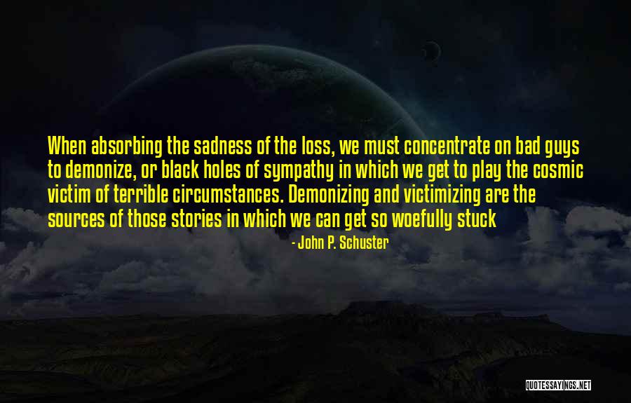 Desfa Quotes By John P. Schuster Desfa Quotes By John P. Schuster