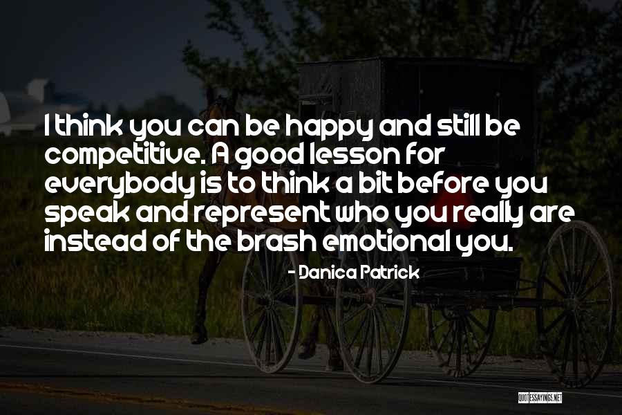 Desfachatez Sinonimo Quotes By Danica Patrick Desfachatez Sinonimo Quotes By Danica Patrick