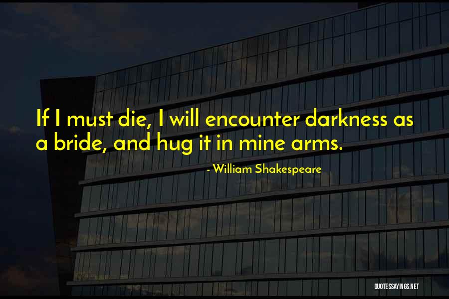 Desfasados Quotes By William Shakespeare