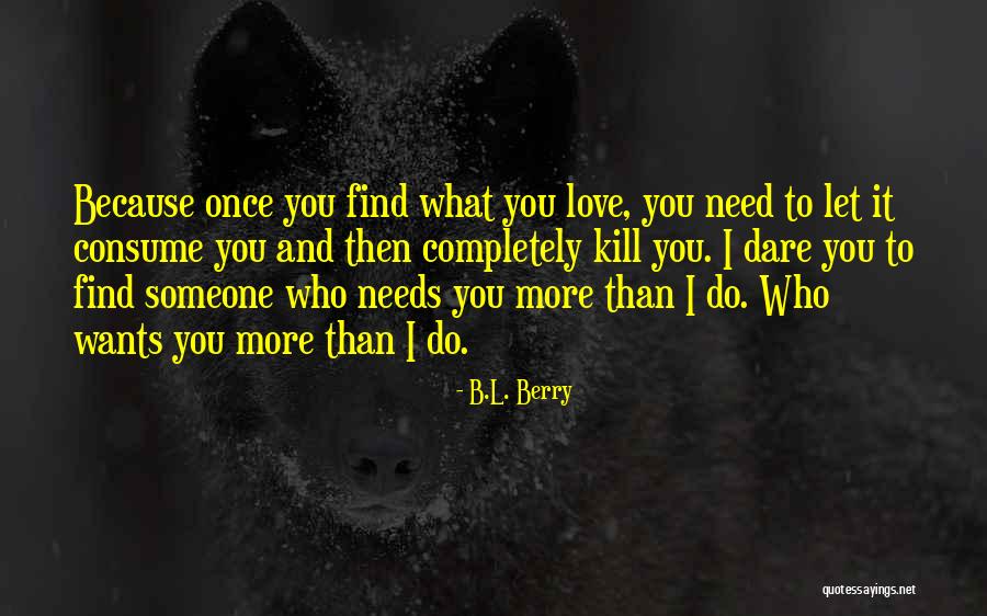 Desfavorable Infortunado Quotes By B.L. Berry Desfavorable Infortunado Quotes By B.L. Berry
