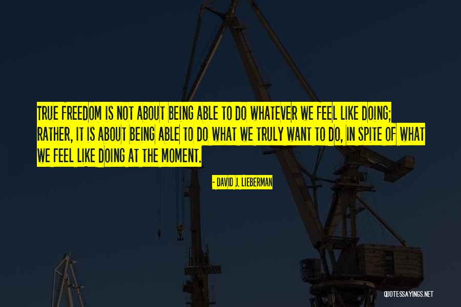 Desfigurada Quotes By David J. Lieberman Desfigurada Quotes By David J. Lieberman