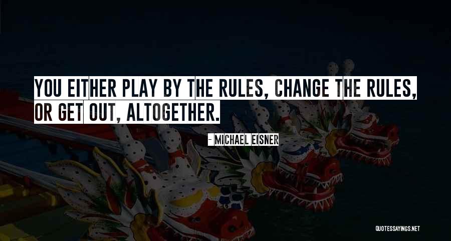 Desfiladero Ediciones Quotes By Michael Eisner Desfiladero Ediciones Quotes By Michael Eisner