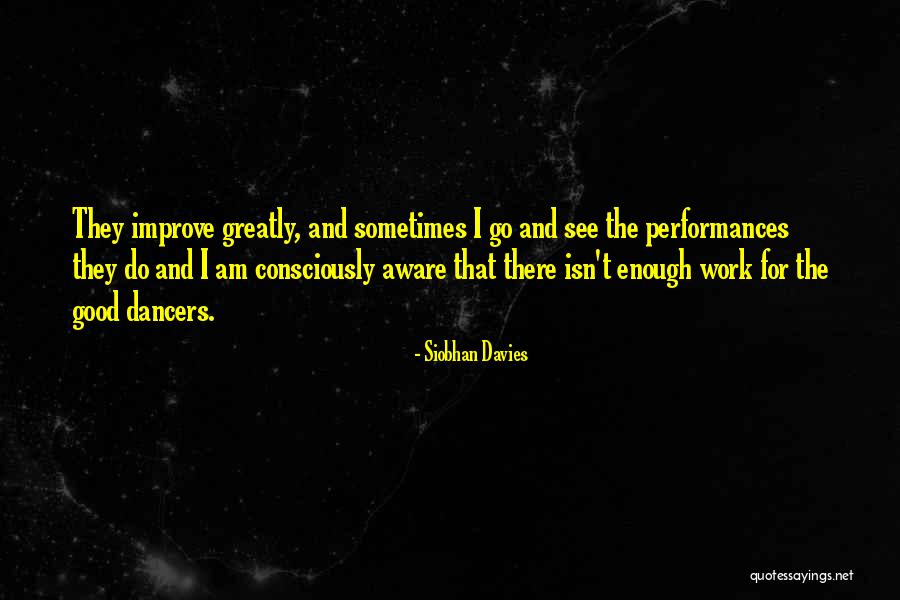Desfilando Mean Quotes By Siobhan Davies Desfilando Mean Quotes By Siobhan Davies