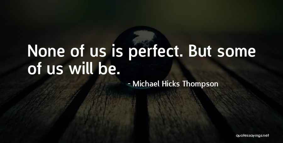 Desfile De Las Rosas Quotes By Michael Hicks Thompson Desfile De Las Rosas Quotes By Michael Hicks Thompson