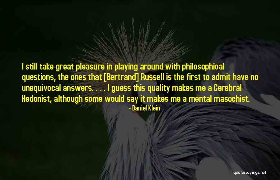 Desfrutar Quotes By Daniel Klein Desfrutar Quotes By Daniel Klein